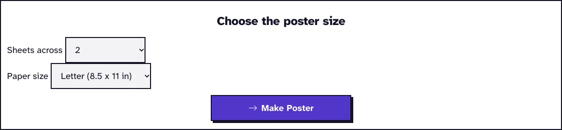 Print PDF as poster options with 2 sheets across on Letter paper and the Make Poster button